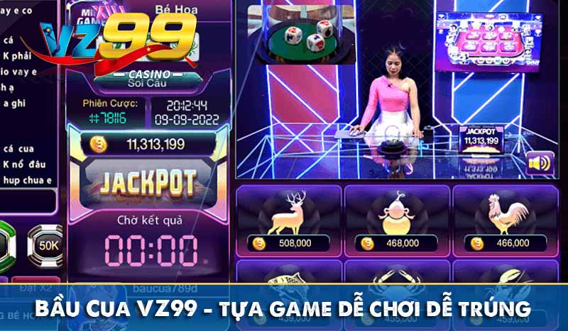 Bầu Cua VZ99 – Trải Nghiệm Tựa Game Hấp Dẫn Dễ Chơi Dễ Trúng 10 bầu cua vz99 tựa game dễ chơi dễ trúng